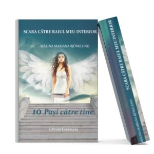 Scara către raiul meu interior-10 PAȘI către tine