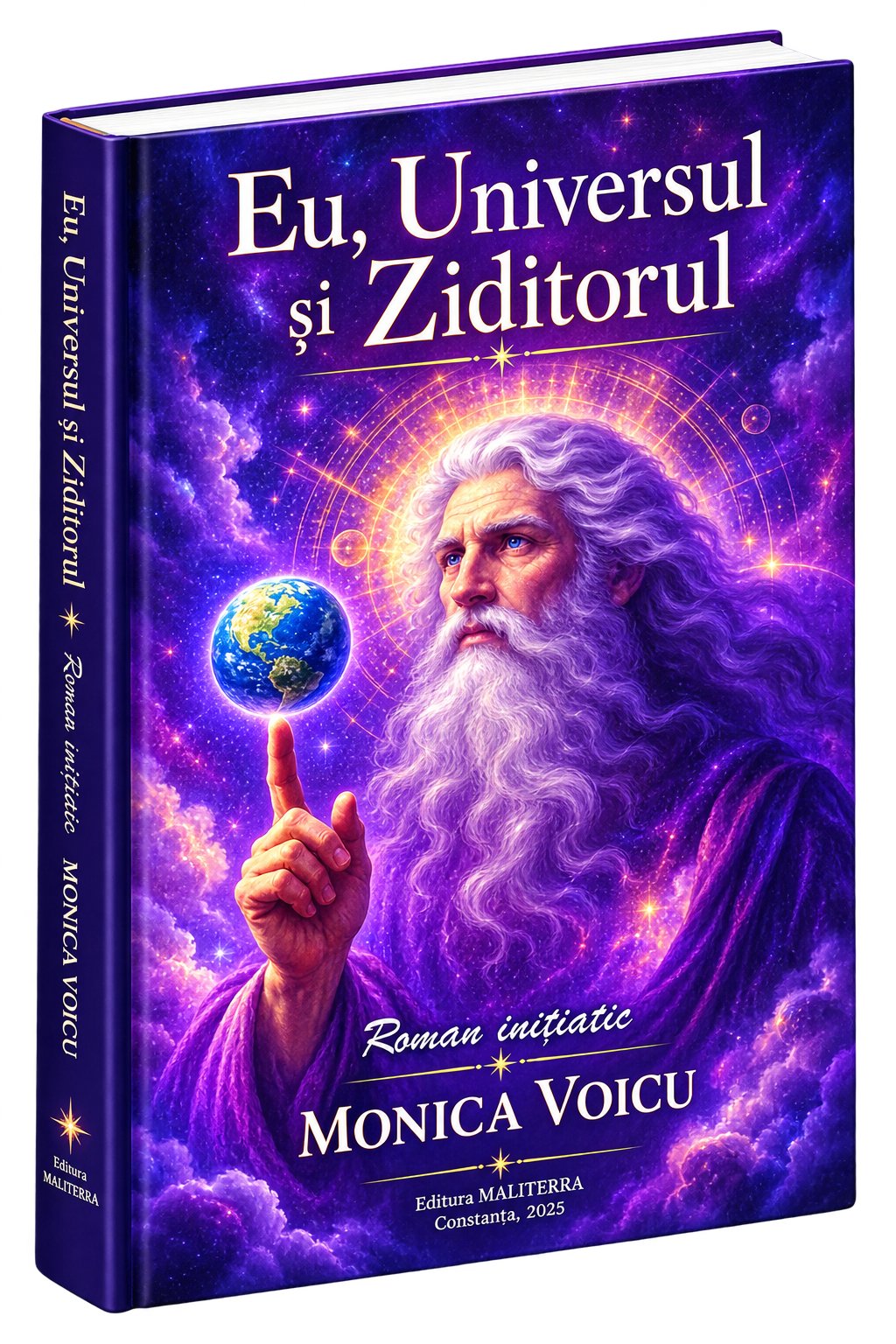 Coperta cărții Eu, universul și Ziditorul de Monica Voicu